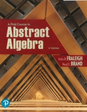 A first course in abstract algebra, 8th ed. by librarian